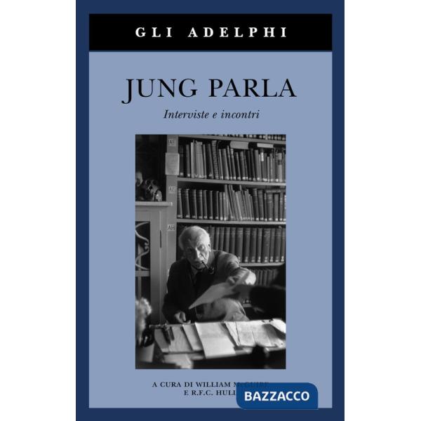 Jung parla. Interviste e incontri