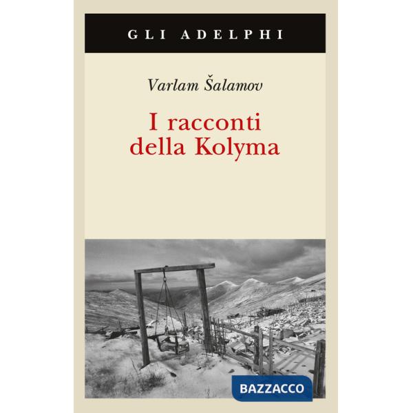 Racconti della Kolyma (I)