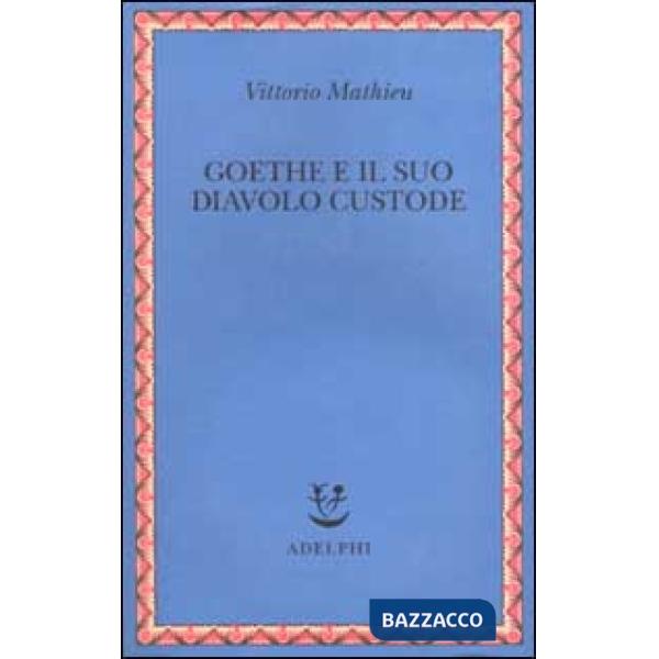 Goethe e il suo diavolo custode