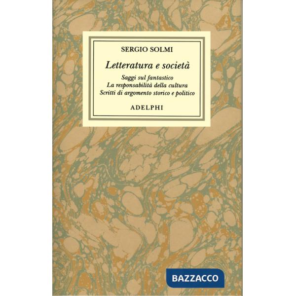 Opere. Vol. 5: Letteratura e società