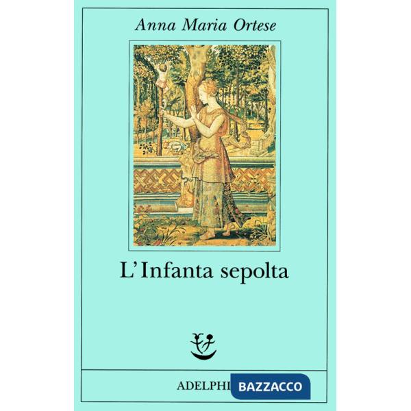 Infanta sepolta (L')