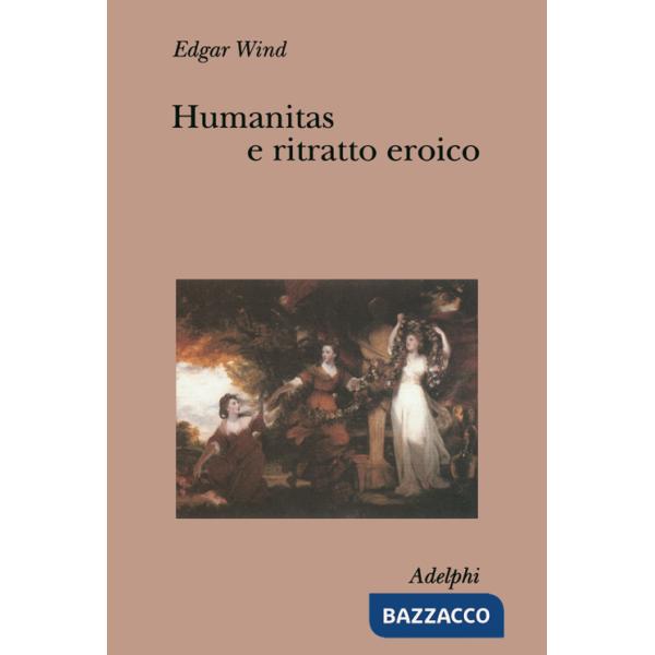 Humanitas e ritratto eroico. Studi sul linguaggio figurativo del Settecento ingl