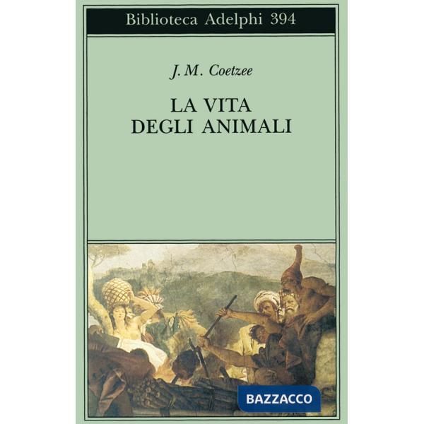 Vita degli animali (La)