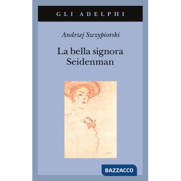 Bella signora Seidenman (La)