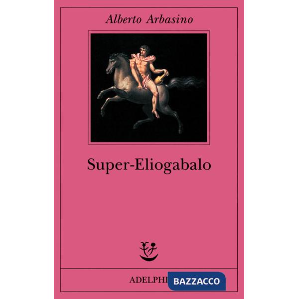 Super-Eliogabalo