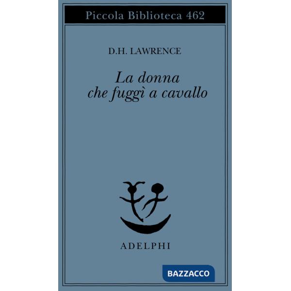 Donna che fuggì a cavallo (La)