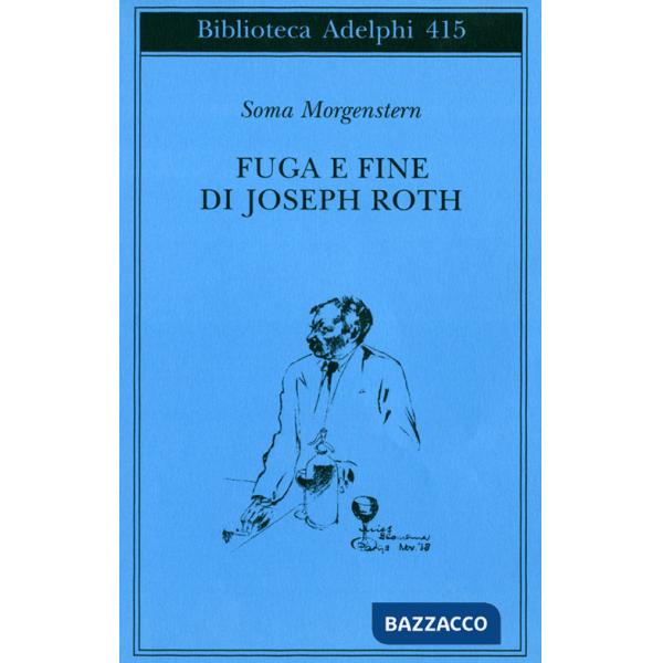 Fuga e fine di Joseph Roth - ricordi