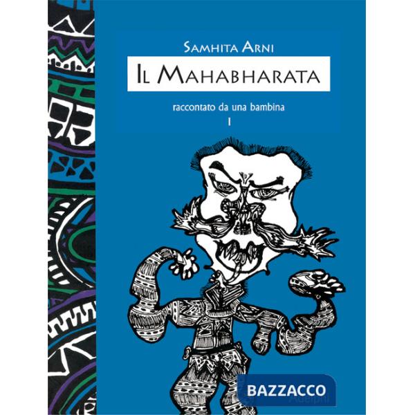 Ll mahabharata raccontato da una bambina. Vol. 1