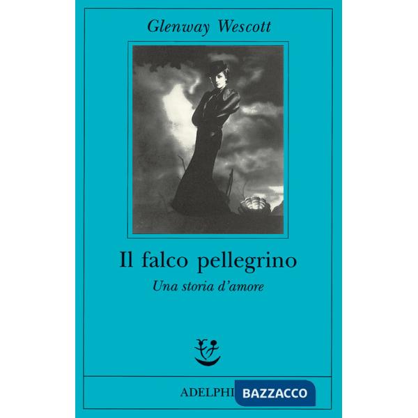 Falco pellegrino. Una storia d'amore (Il)
