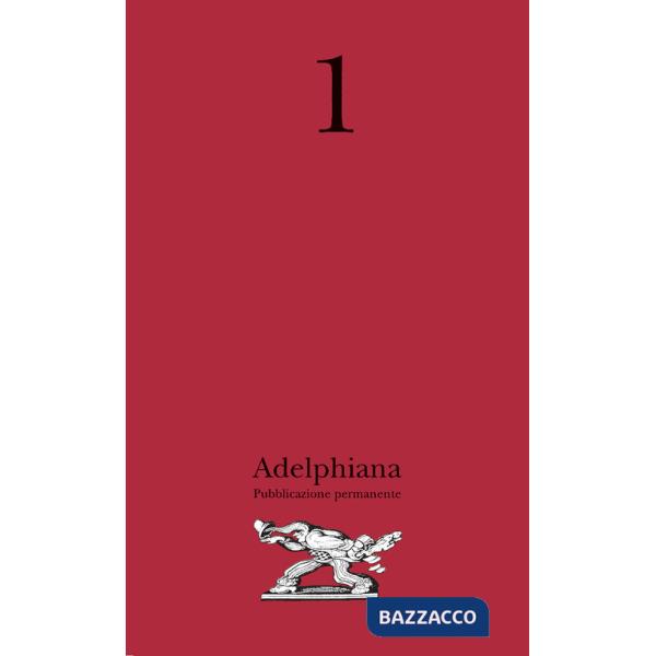 Adelphiana. Pubblicazione permanente. Vol. 1