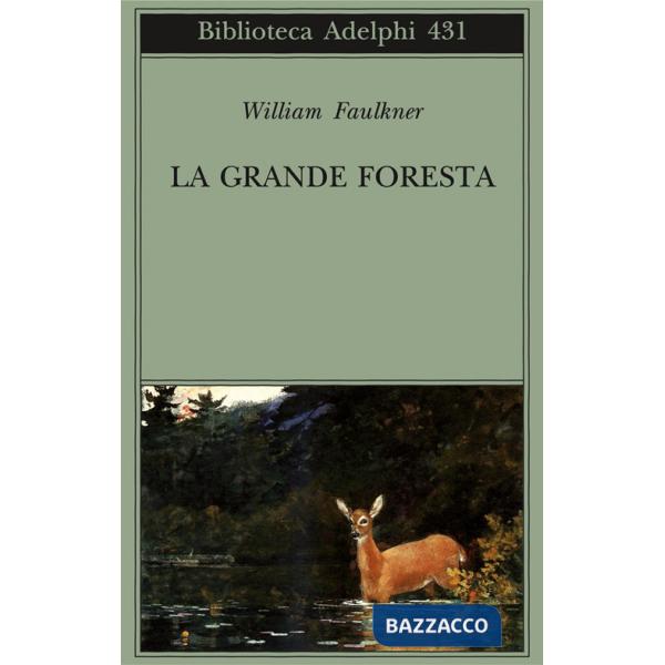 Grande foresta (La)