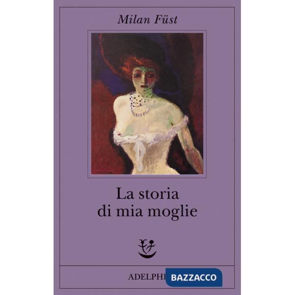 Storia di mia moglie (La)