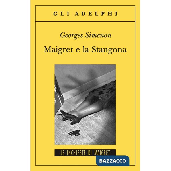 Maigret e la Stangona