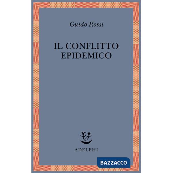 Conflitto epidemico (Il)