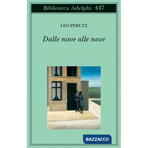Dalle nove alle nove