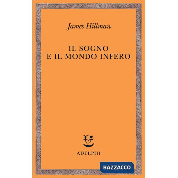 Sogno e il mondo infero (Il)
