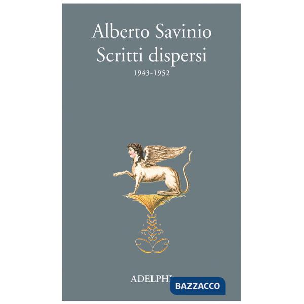 Scritti dispersi (1943-1952)
