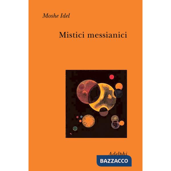 Mistici messianici