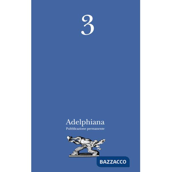 Adelphiana. Pubblicazione permanente. Vol. 3