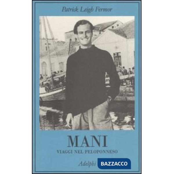 Mani. Viaggi nel Peloponneso