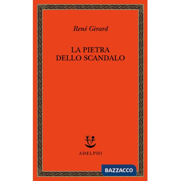 Pietra dello scandalo (La)