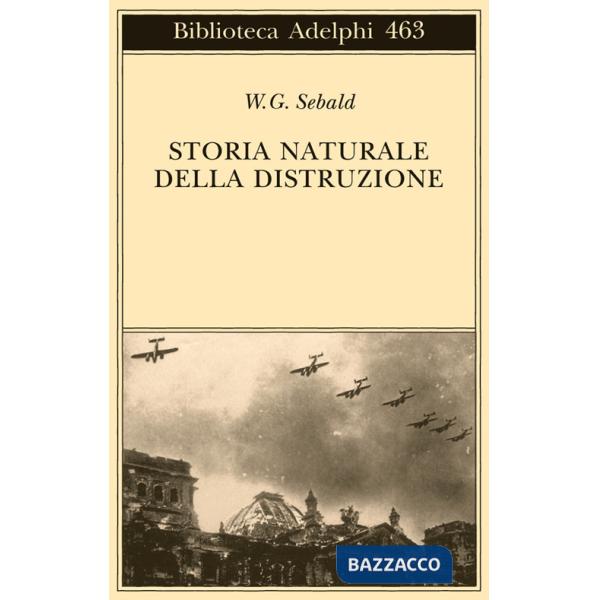Storia naturale della distruzione