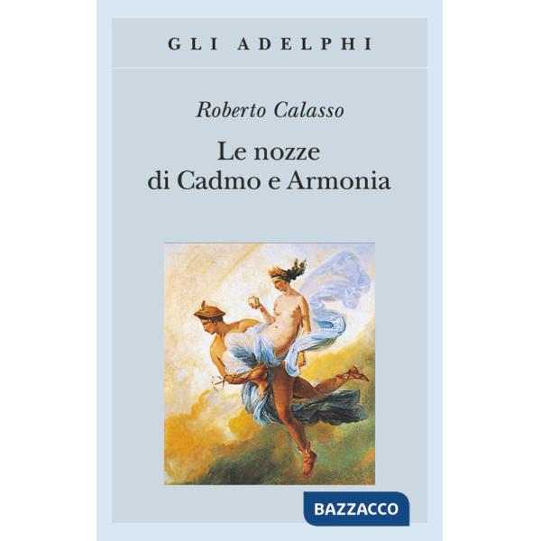 Nozze di Cadmo e Armonia (Le)