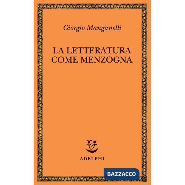 Letteratura come menzogna (La)
