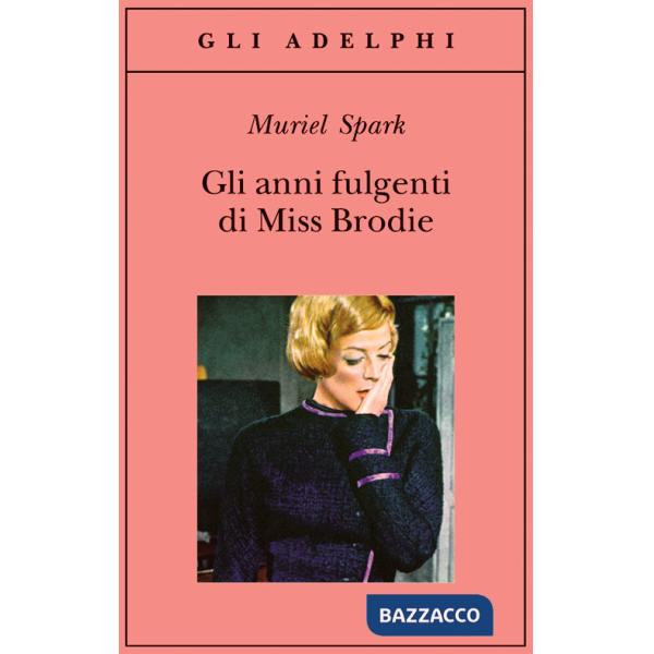 Anni fulgenti di miss Brodie (Gli)