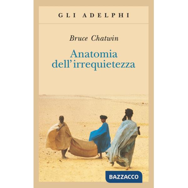 Anatomia dell'irrequietezza