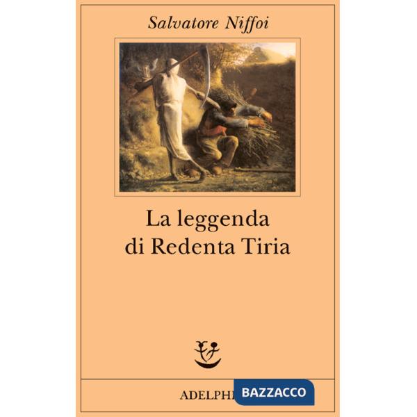 Leggenda di Redenta Tiria (La)
