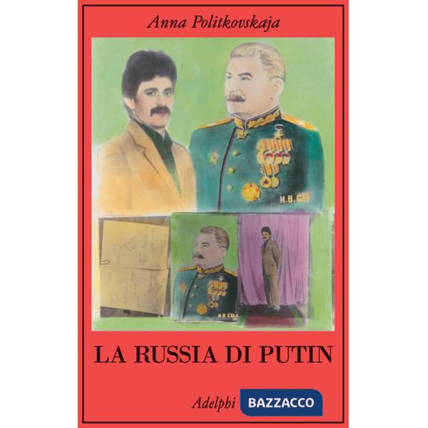 Russia di Putin (La)