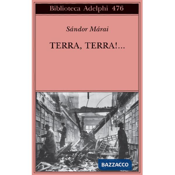 Terra, terra!...