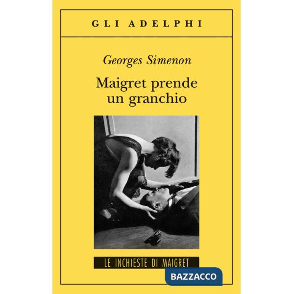 Maigret prende un granchio