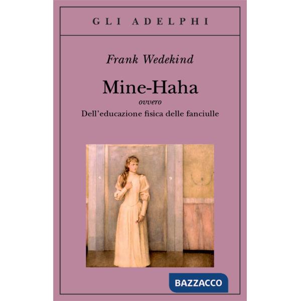 Mine-Haha ovvero Dell'educazione fisica delle fanciulle