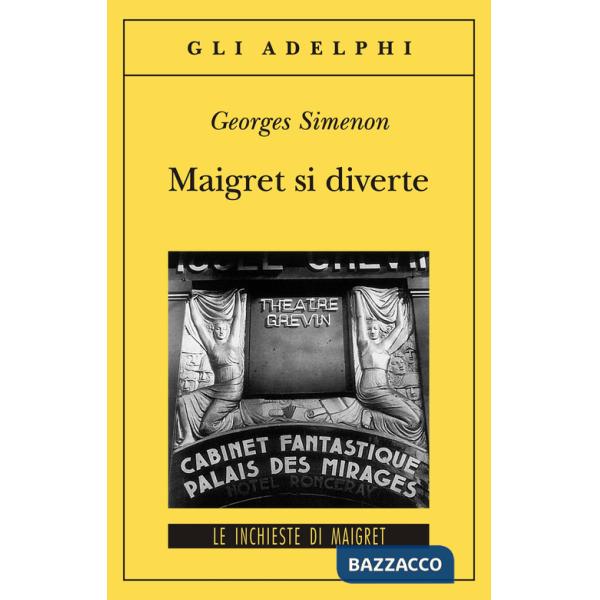 Maigret si diverte