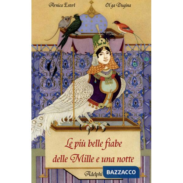 Più belle fiabe delle Mille e una notte (Le)