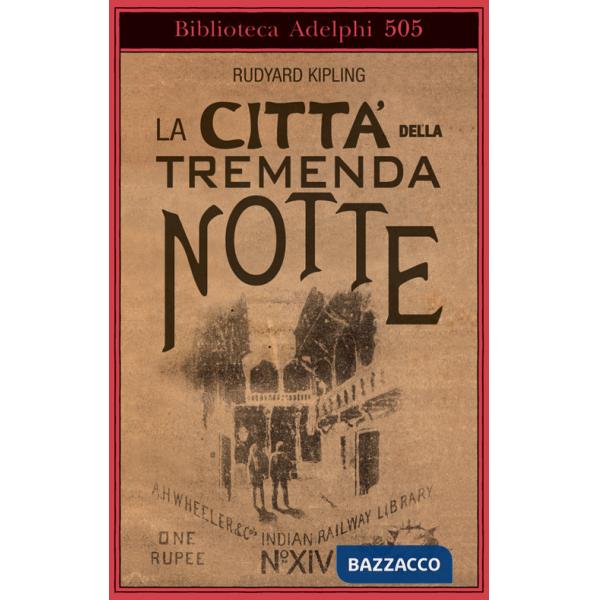 Città della tremenda notte (La)