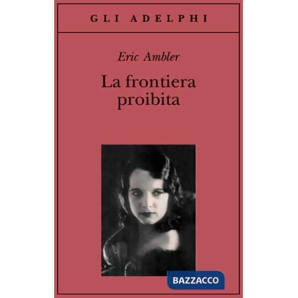 Frontiera proibita (La)