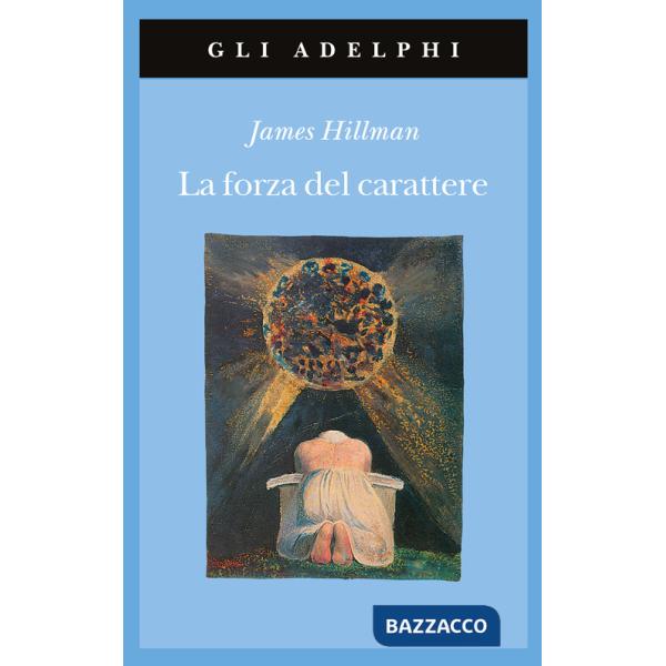 Forza del carattere. La vita che dura (La)