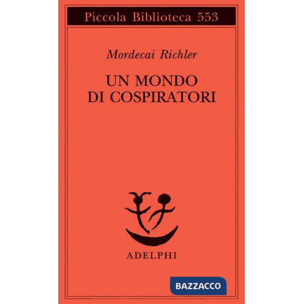 Mondo di cospiratori (Un)