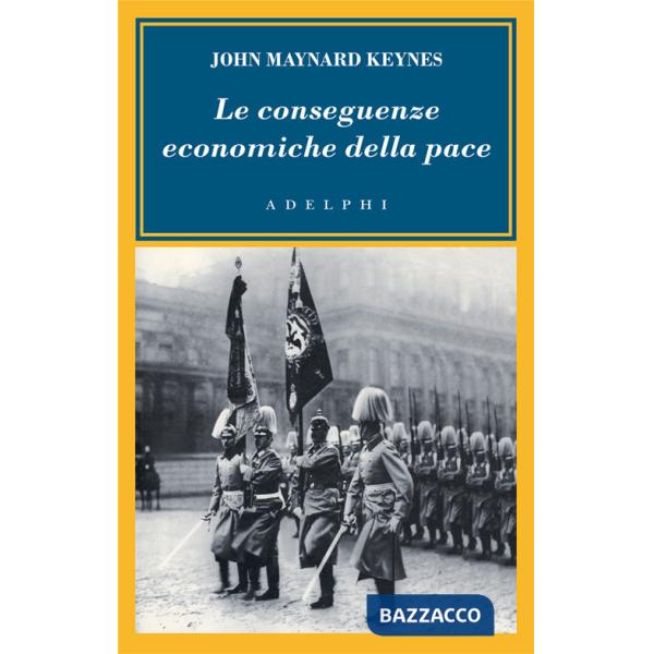 Conseguenze economiche della pace (Le)