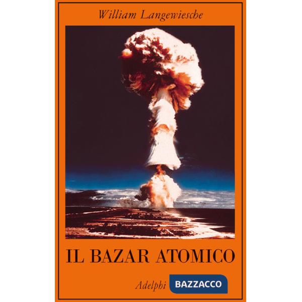 Bazar atomico (Il)