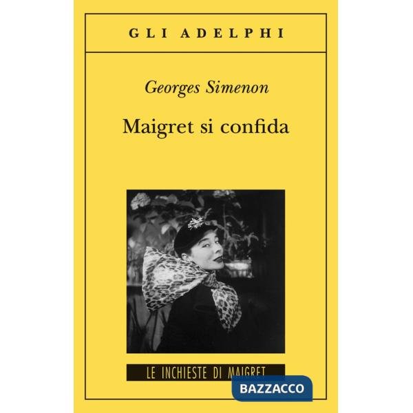 Maigret si confida
