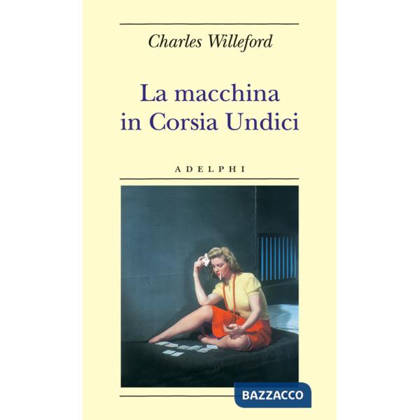 Macchina in Corsia Undici (La)