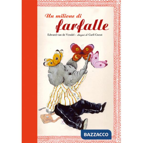 Milione di farfalle. Ediz. illustrata (Un)