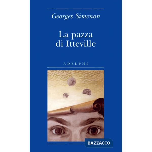 Pazza di Itteville (La)