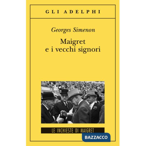 Maigret e i vecchi signori