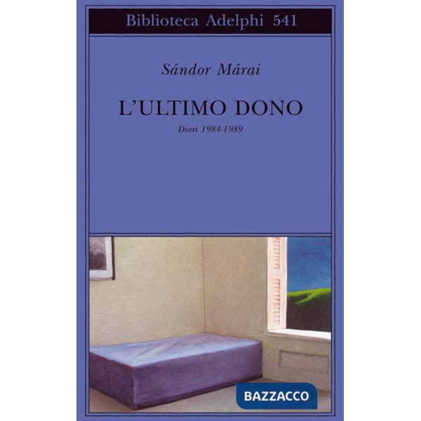 Ultimo dono. Diari 1984-1989 (L')