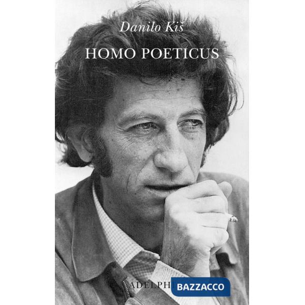 Homo poeticus. Saggi e interviste